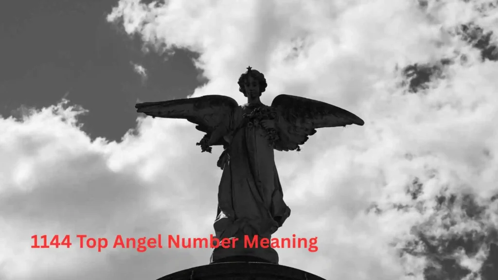 1144 Top Angel Number Meaning