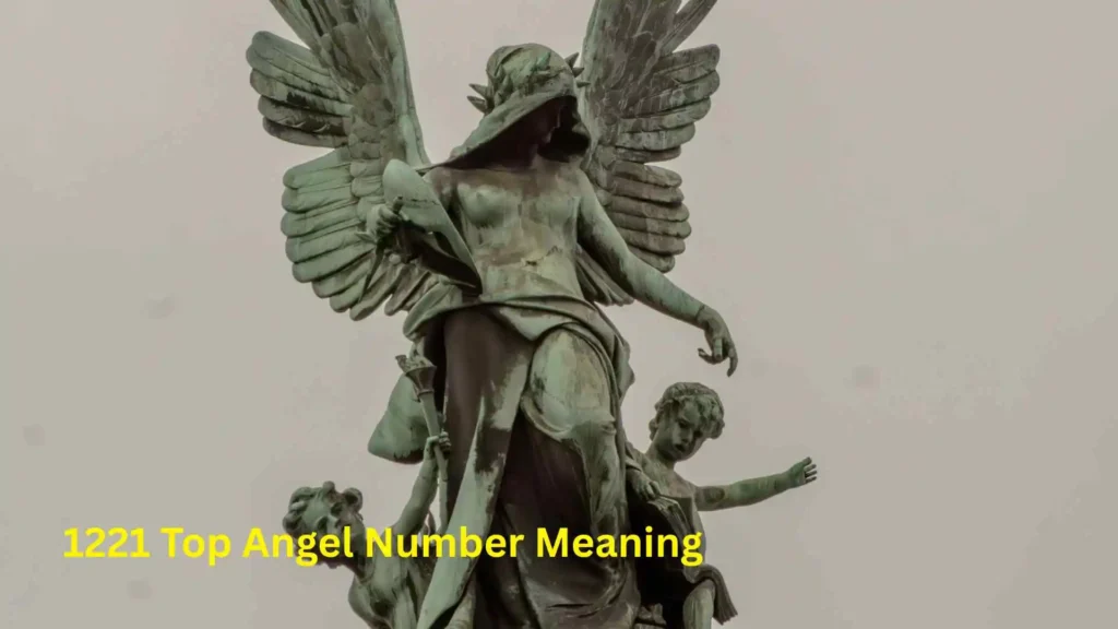 1221 Top Angel Number Meaning