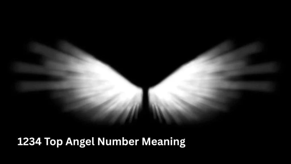 1234 Top Angel Number Meaning