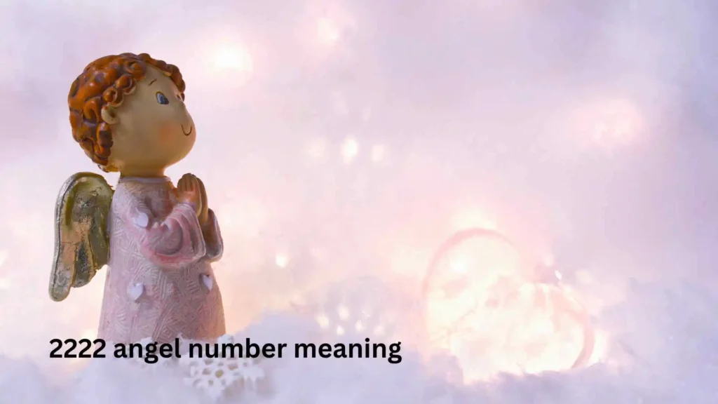 2222 angel number meaning