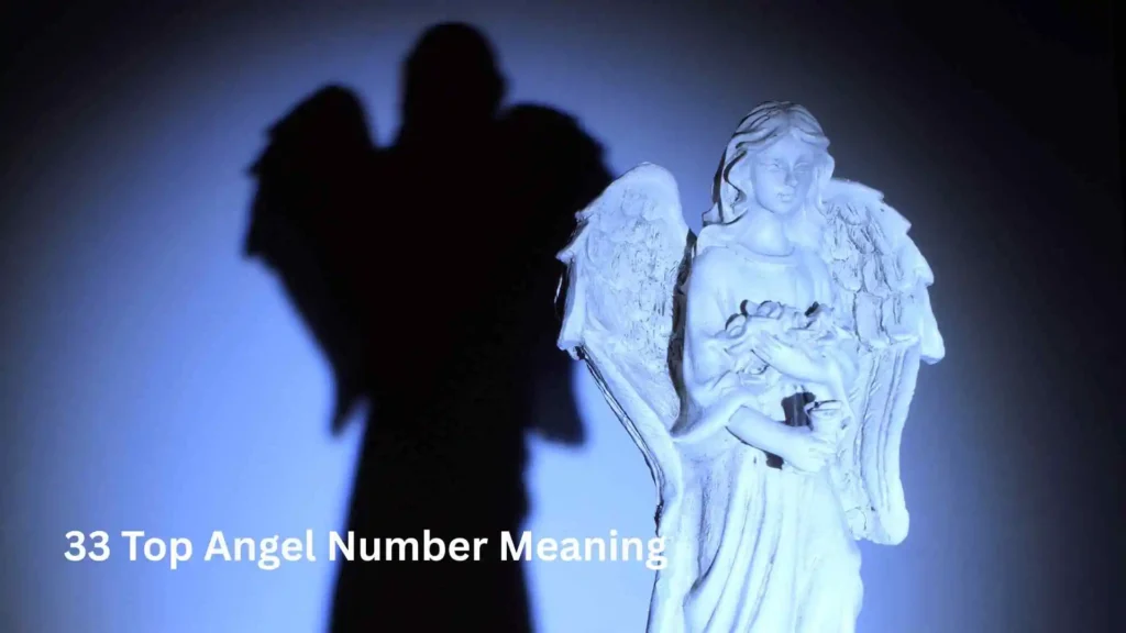 33 Top Angel Number Meaning