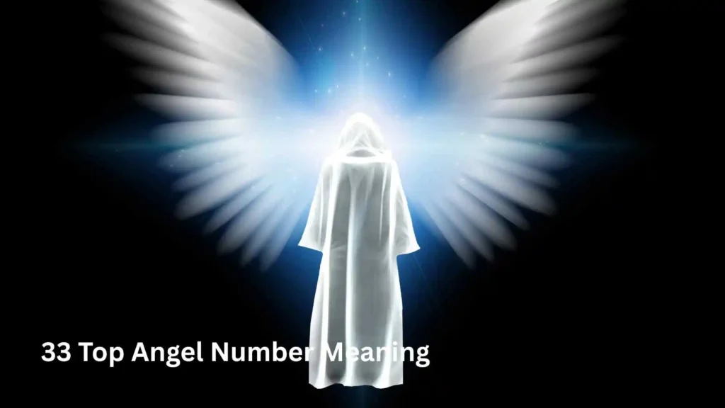 33 Top Angel Number Meaning