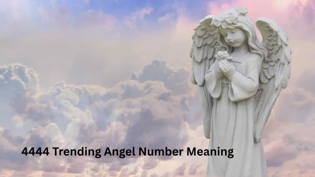 4444 Trending Angel Number Meaning