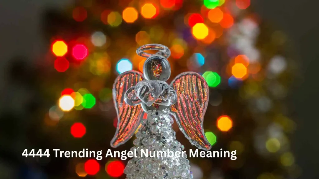 4444 Trending Angel Number Meaning