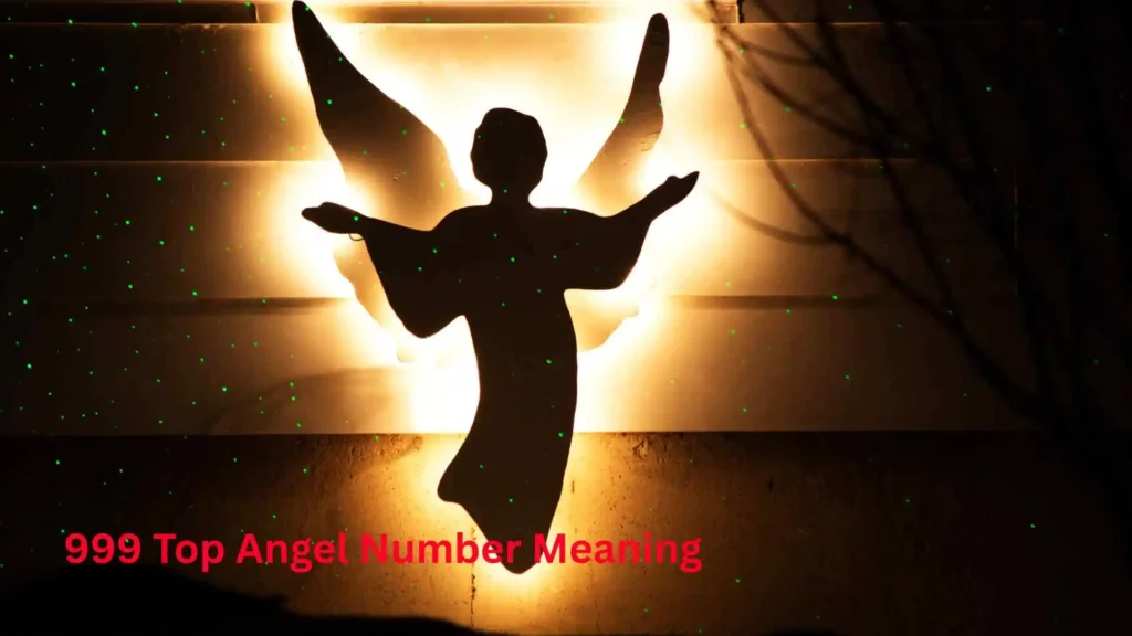 999 Top Angel Number Meaning