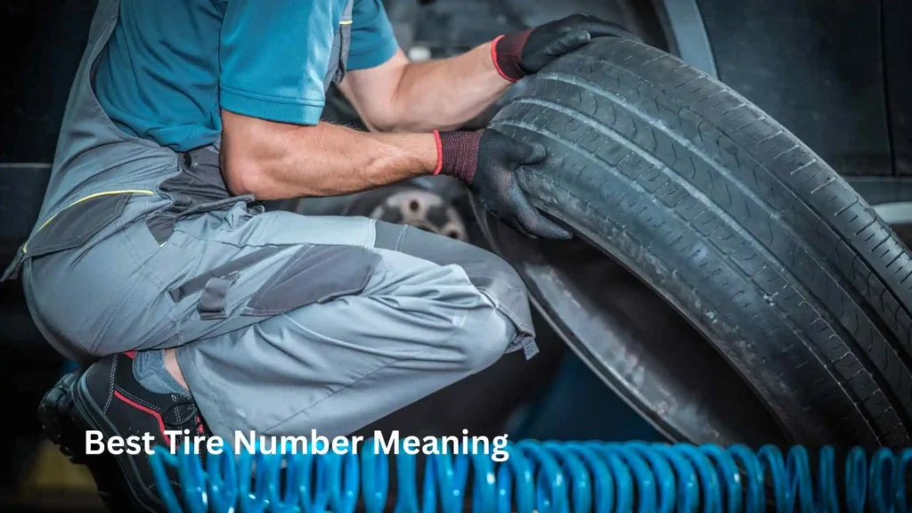 Best Tire Number Meaning