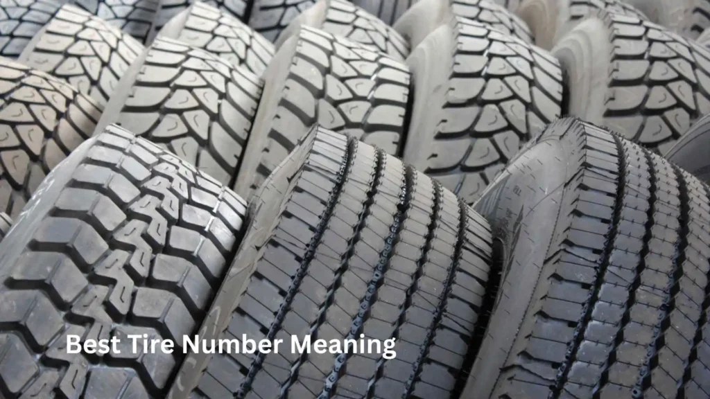 Best Tire Number Meaning