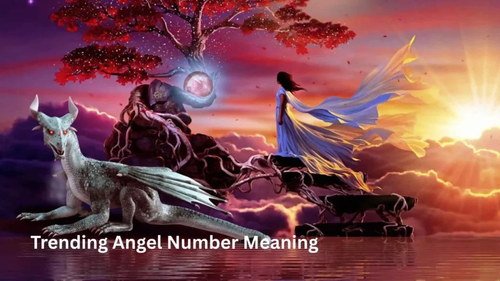 Trending Angel Number Meaning