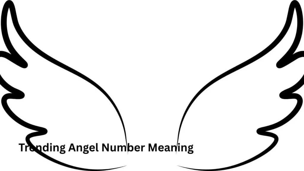 Trending Angel Number Meaning