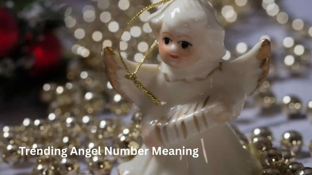 Trending Angel Number Meaning