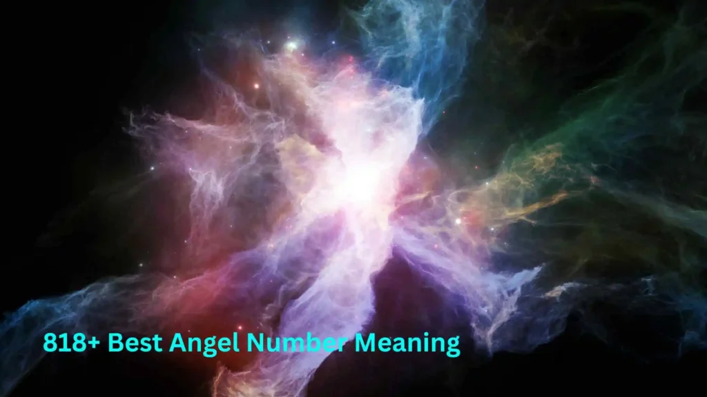 818+ Best Angel Number Meaning