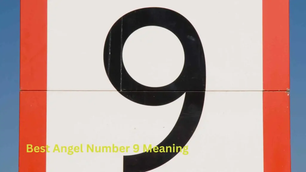Best Angel Number 9 Meaning