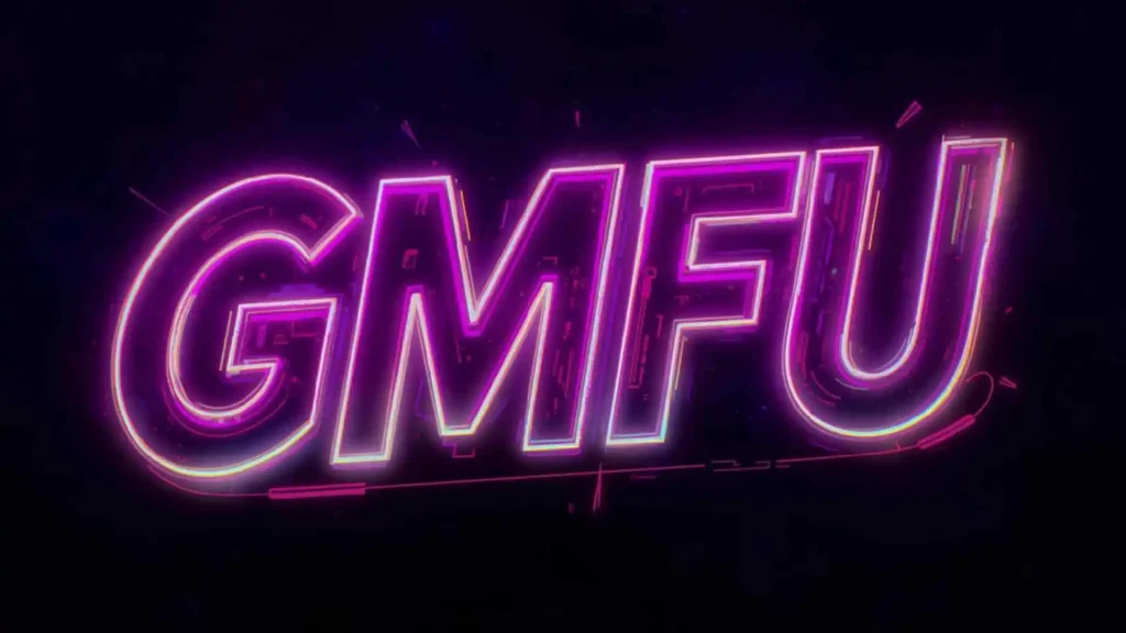 what does gmfu mean