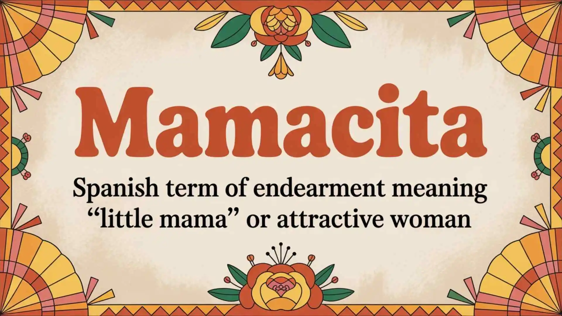 what does mamacita mean