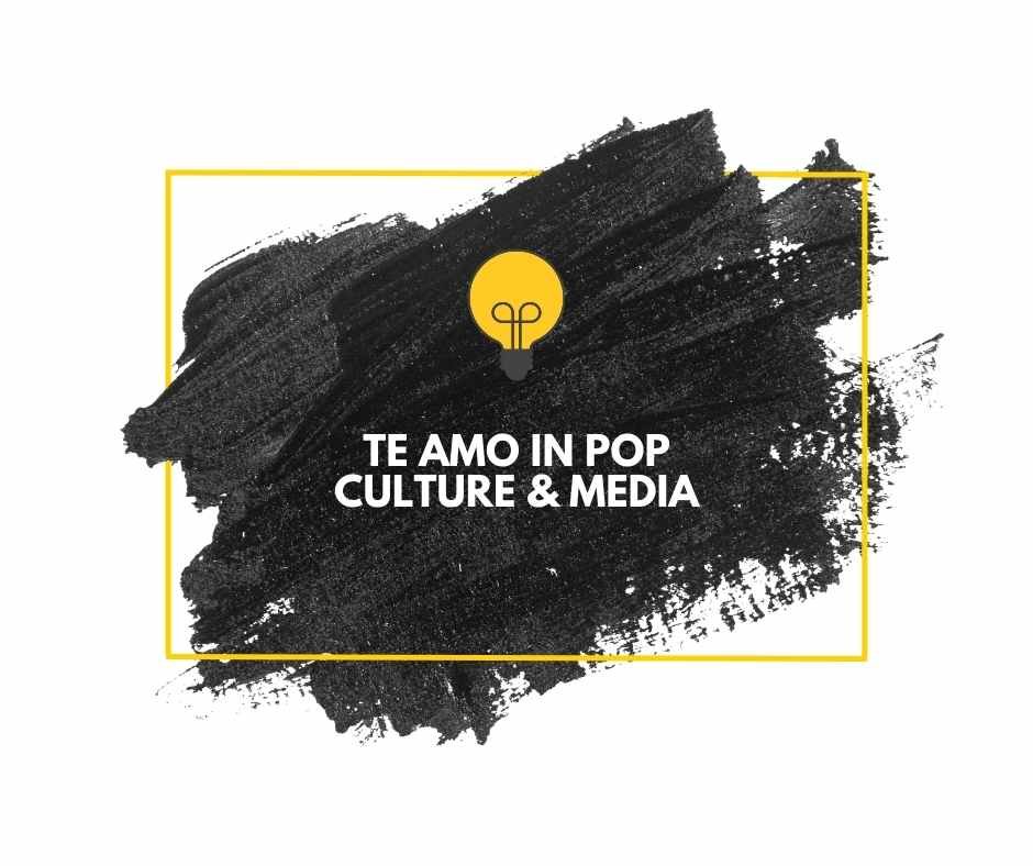 What Does Te Amo Mean?