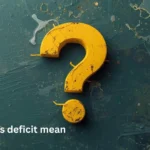 what does deficit mean