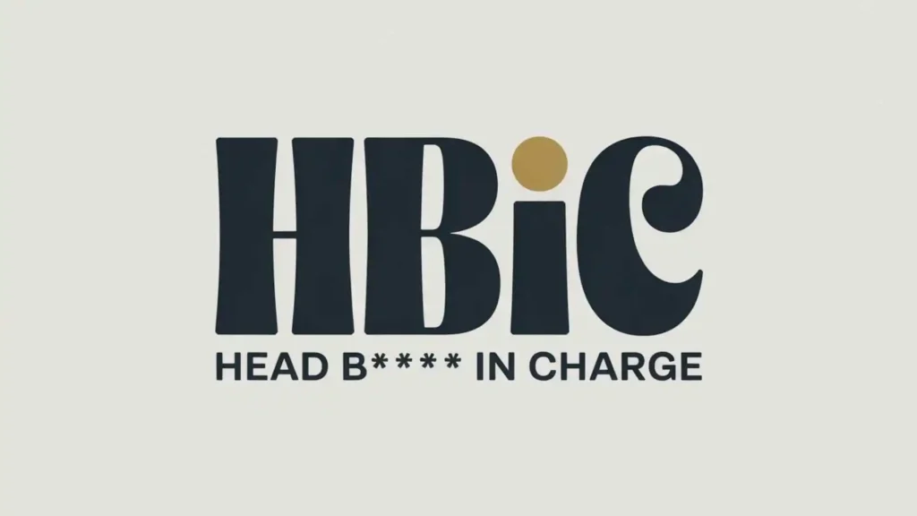what does hbic mean